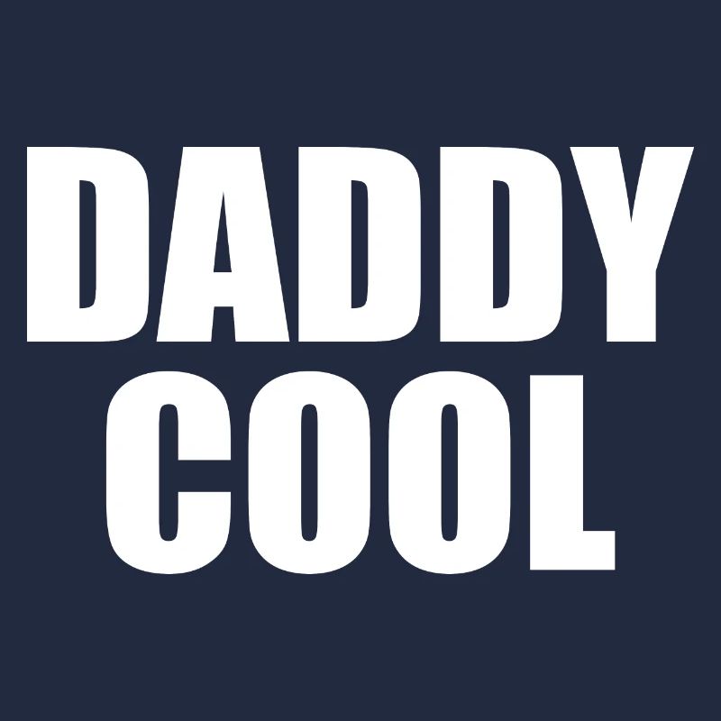 Daddy cool