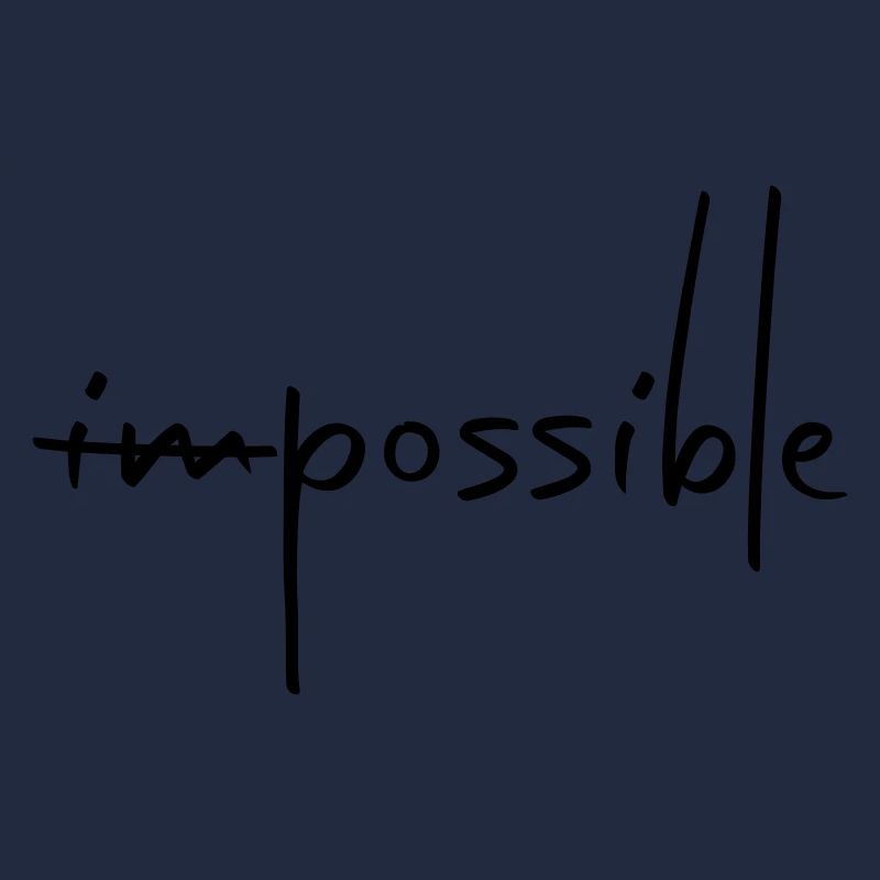 IMPOSSIBLE POSSIBLE
