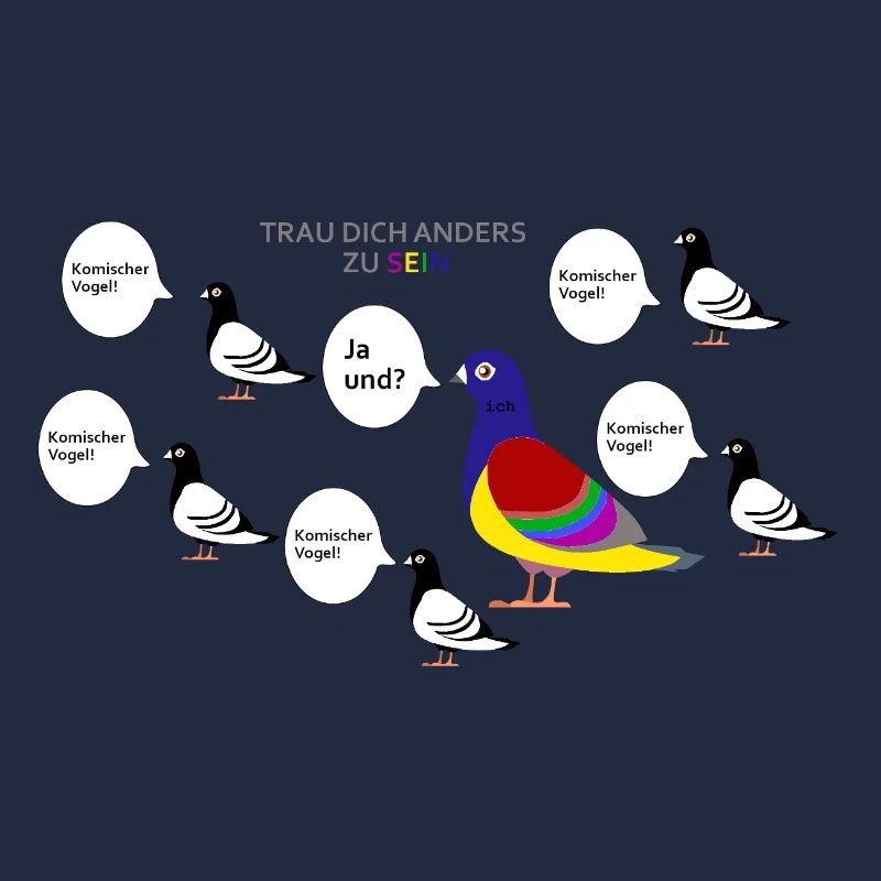 Trau dich anders zu sein