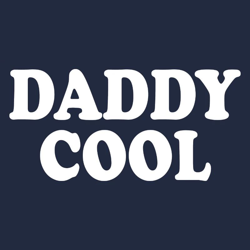 Daddy cool
