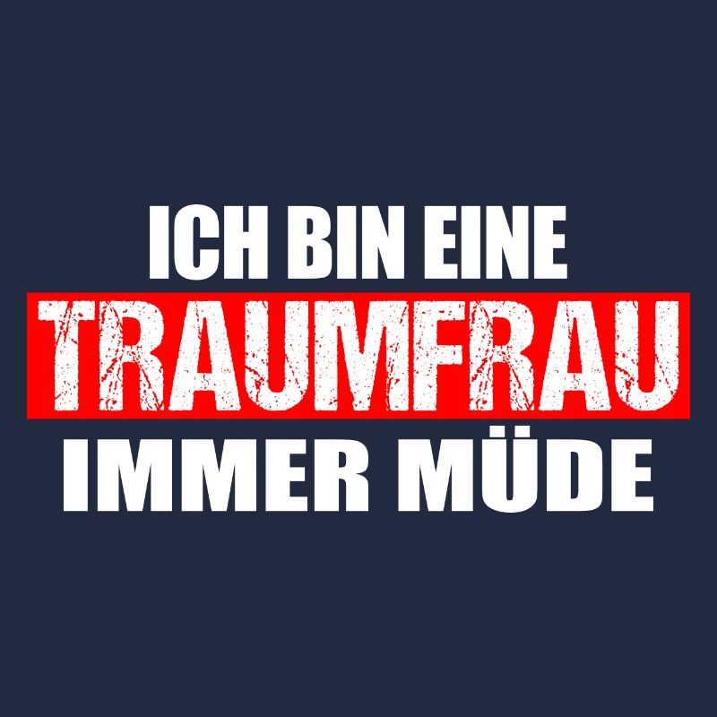 Ich bin eine Traumfrau, immer müde