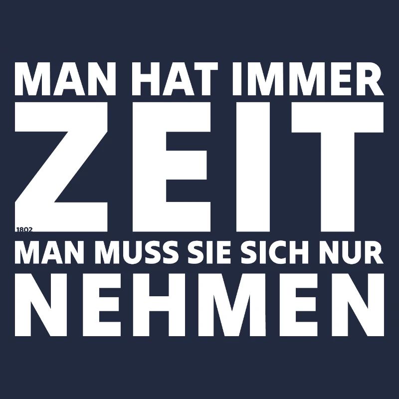 Man hat immer Zeit