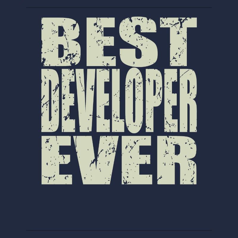 Best Developer ever Developer Gift