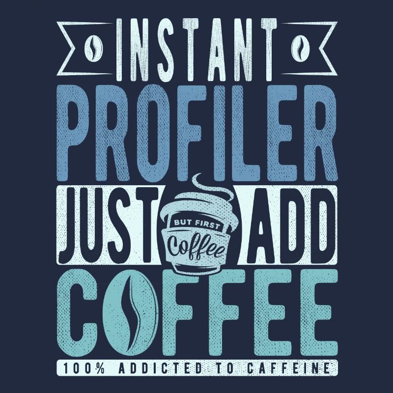 Profiler Kaffee Spruch