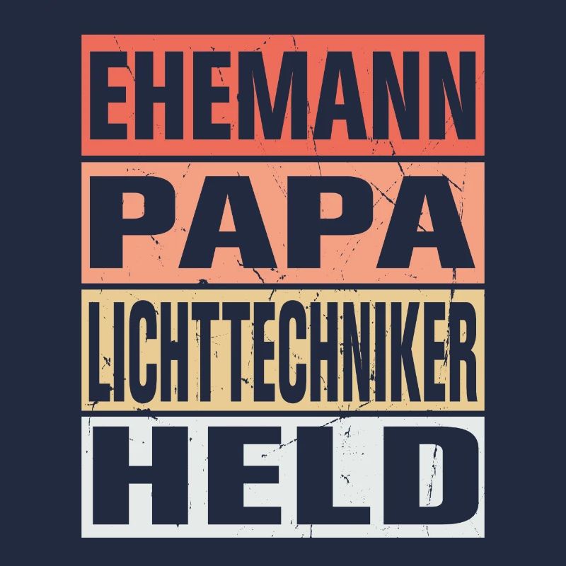 Lichttechniker Vater Ehemann Held