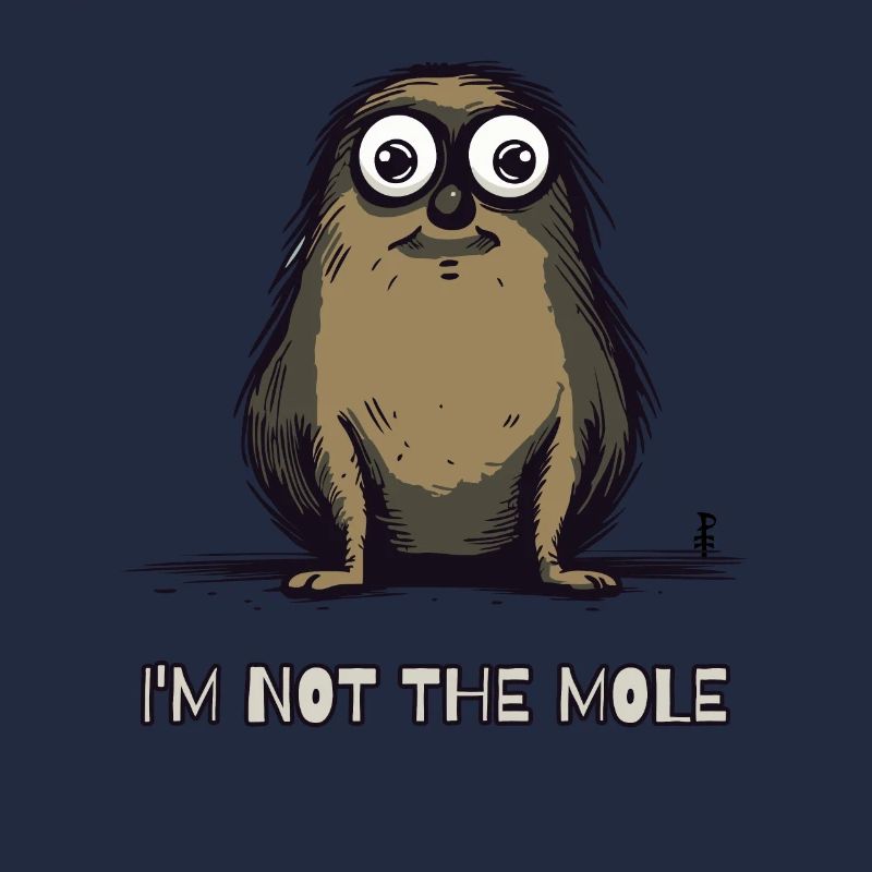I'm not the mole