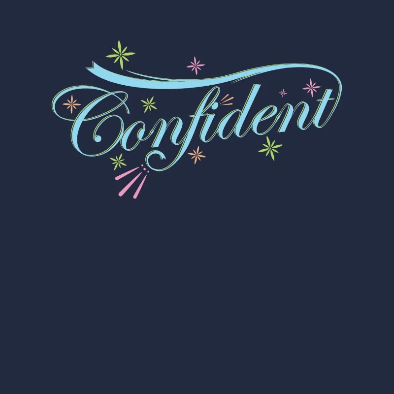 Confident "Confident"