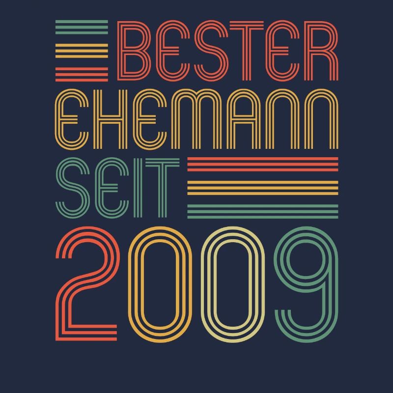 Bester Ehemann seit 2009 15.Hochzeitstag