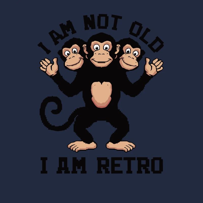 i am not old three-headed monkey
