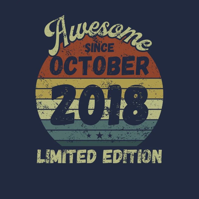 Awesome since October 2018 - Geburtstag