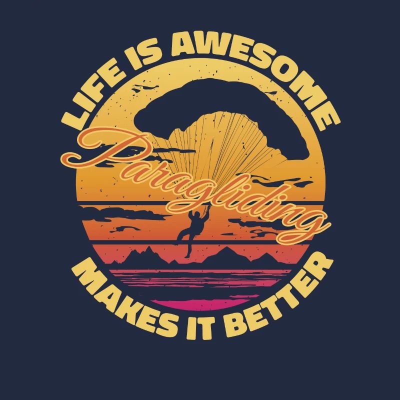 Live Is Awesome – Paragliding Makes It Better