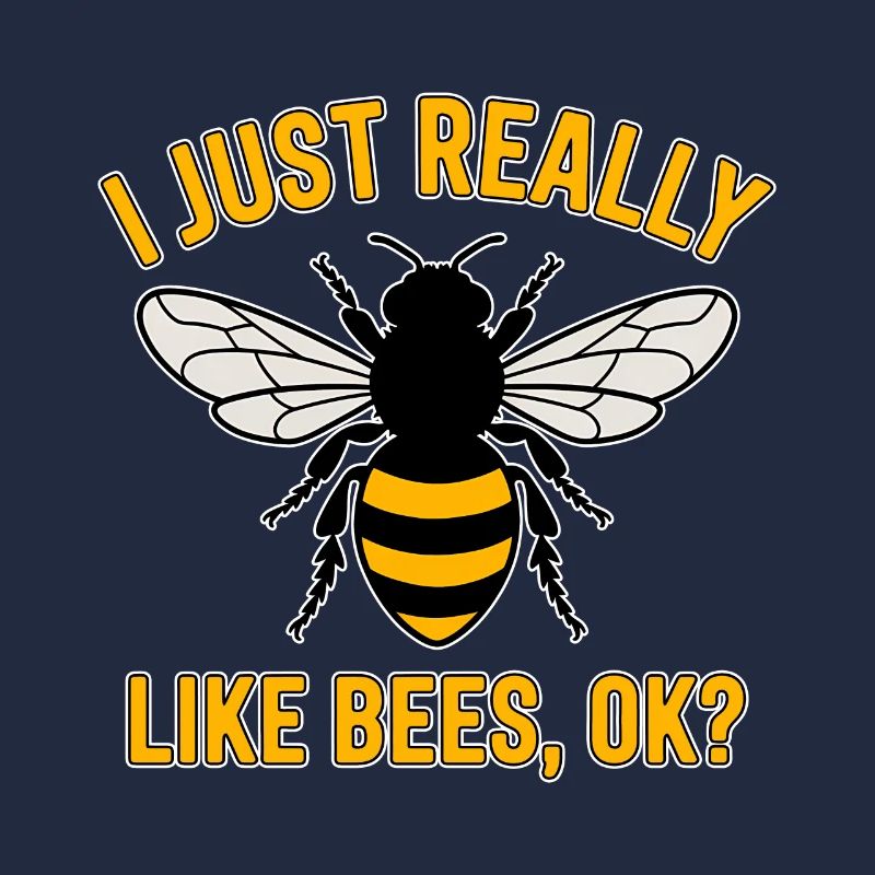 Bee Saying Beekeeper Bee Funny Bee Gift