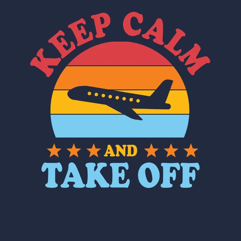 Keep Calm And Take Off Fun Vacation