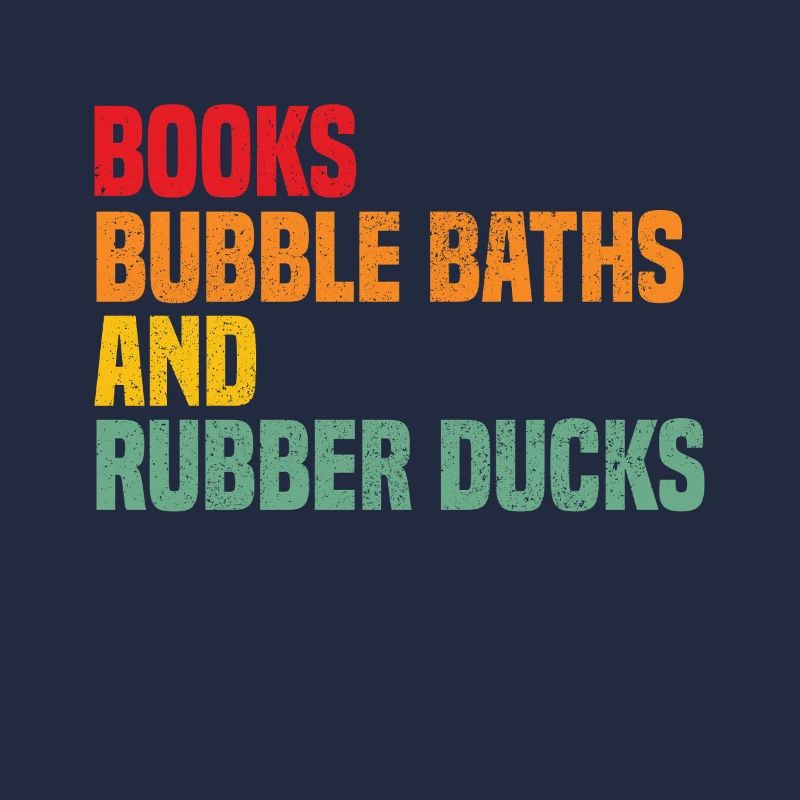 Books Bubble Baths and Rubber Ducks