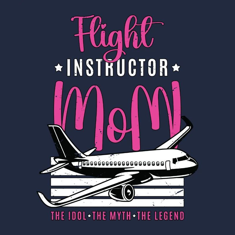 Flight Instructor Mom The Idol Flight Attendant