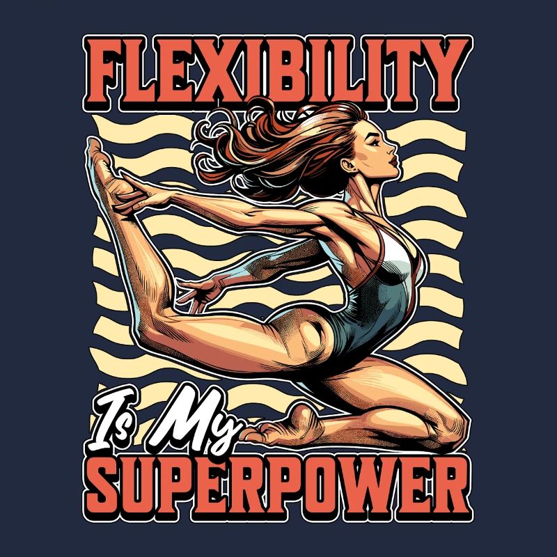 Acro Dance Flexibility Is My Superpower Acrobatics