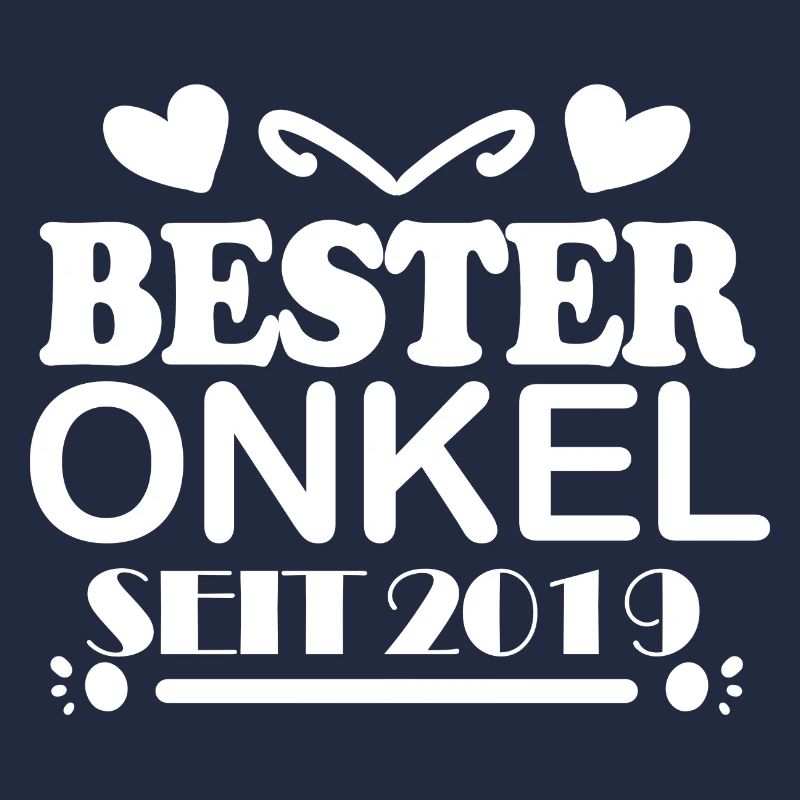 Bester Onkel seit 2019