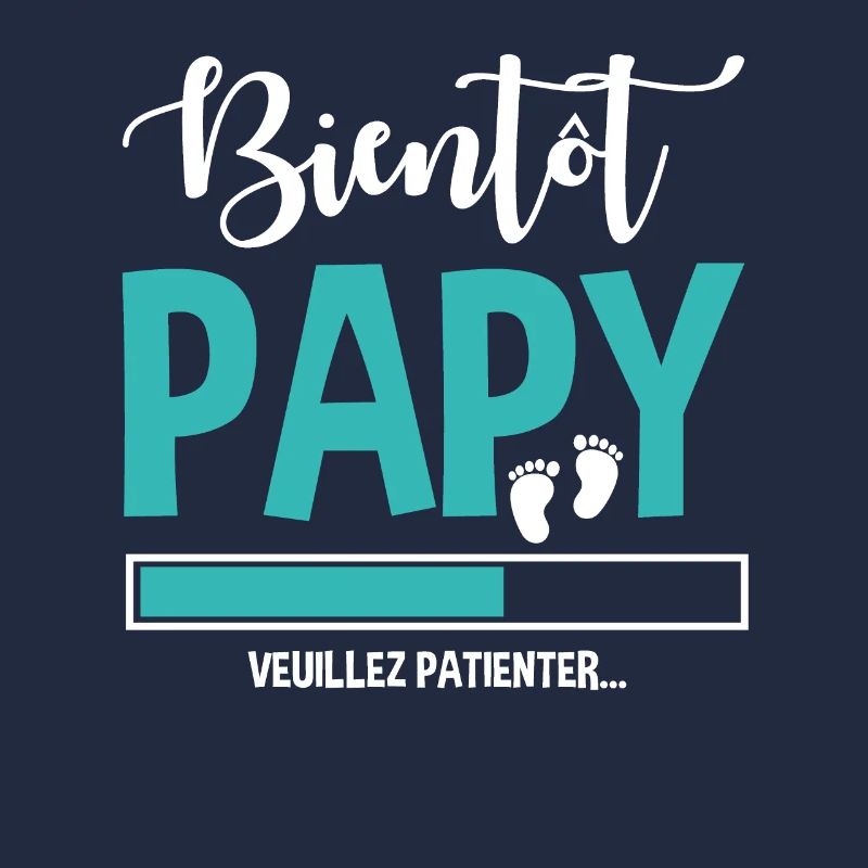 Bientôt Papy Idée Cadeau Citation Grossesse Papi