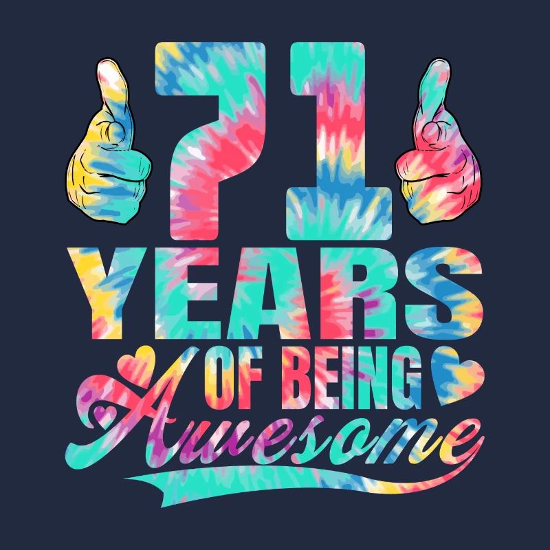 71. Geburtstag Oder Jahrestag 71 Years Of Being
