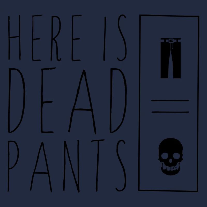 Dead Pants