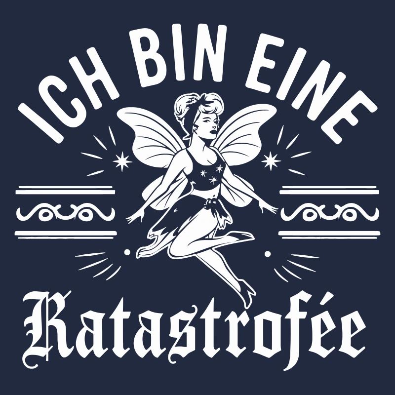 Ich bin eine Katastrophe