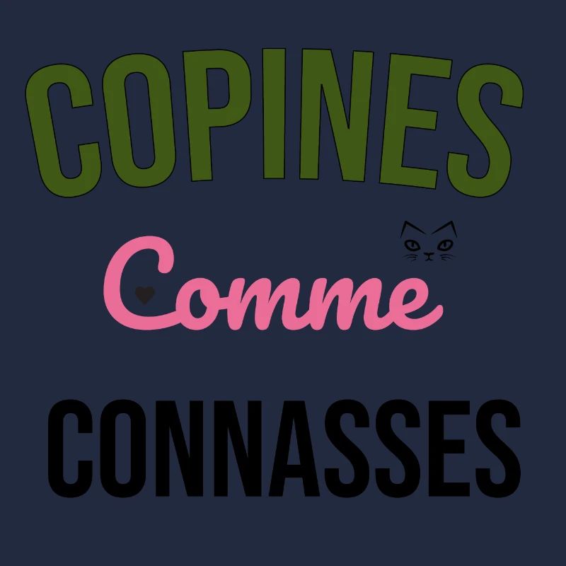 copines comme connasses