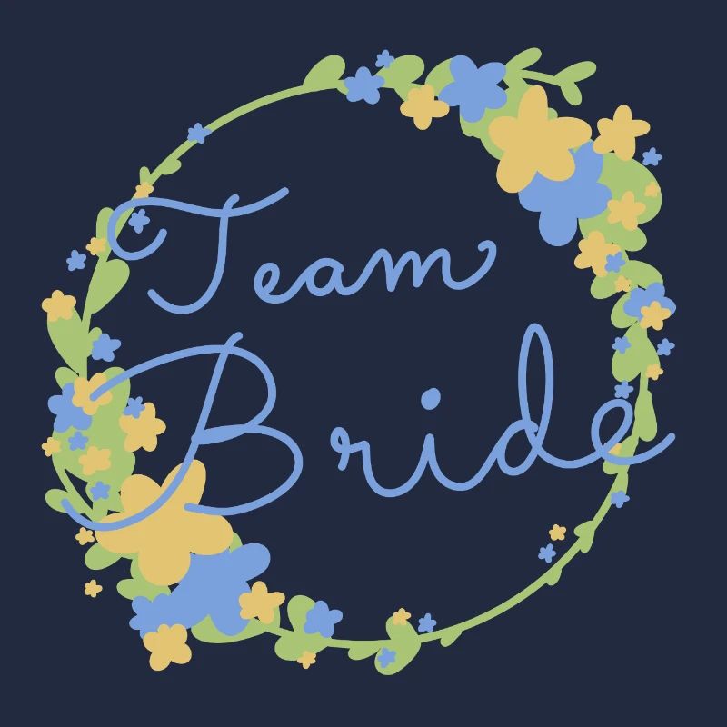 Team Bride /Team Braut
