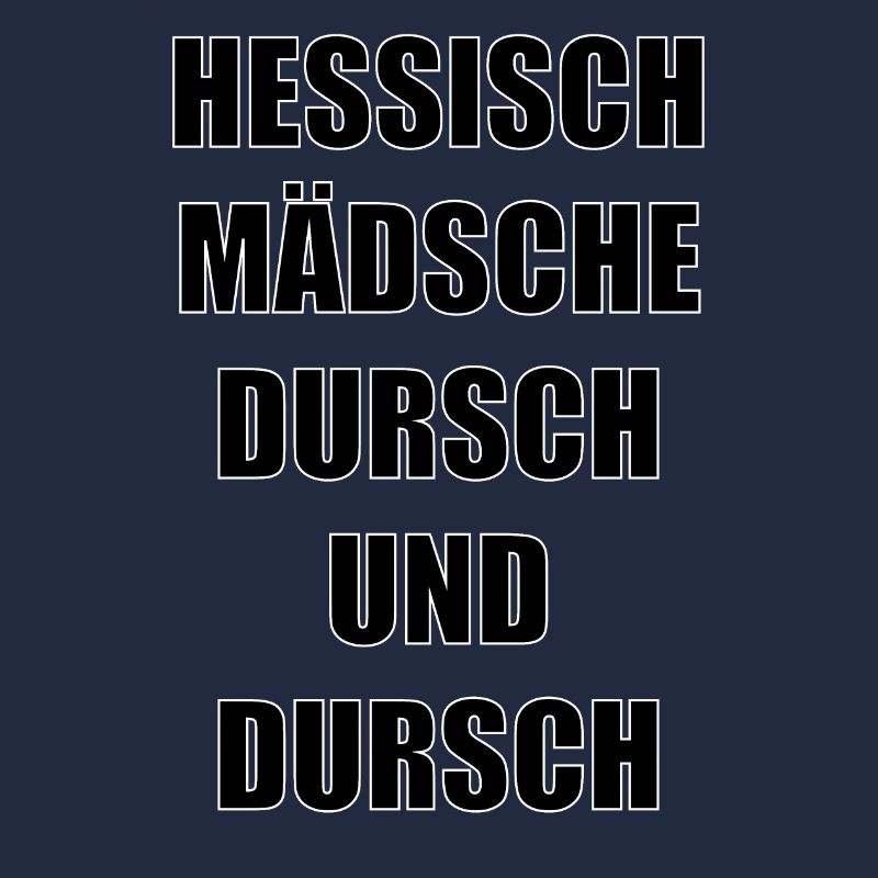 "hessisch Mädsche"