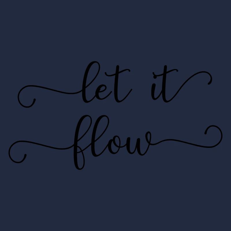 let it flow