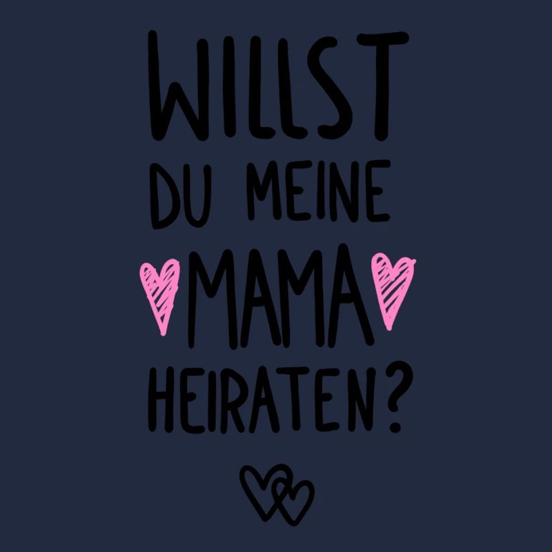 Willst du meine Mama heiraten?