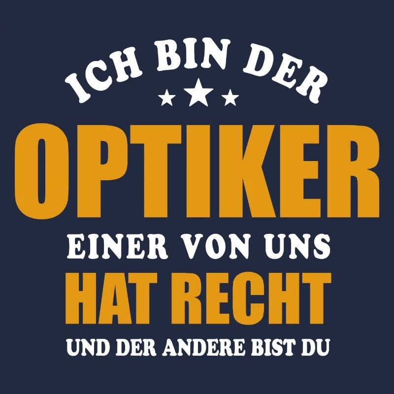 Ich bin der Optiker - einer von uns hat Recht