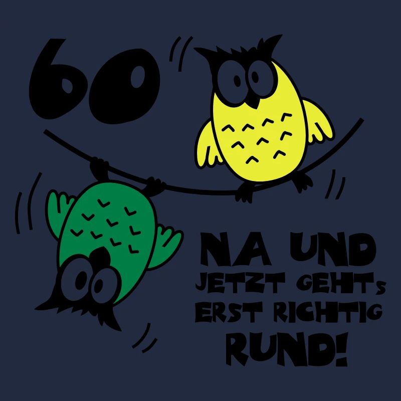 60. Geburtstag - Eulen - jetzt geht's rund