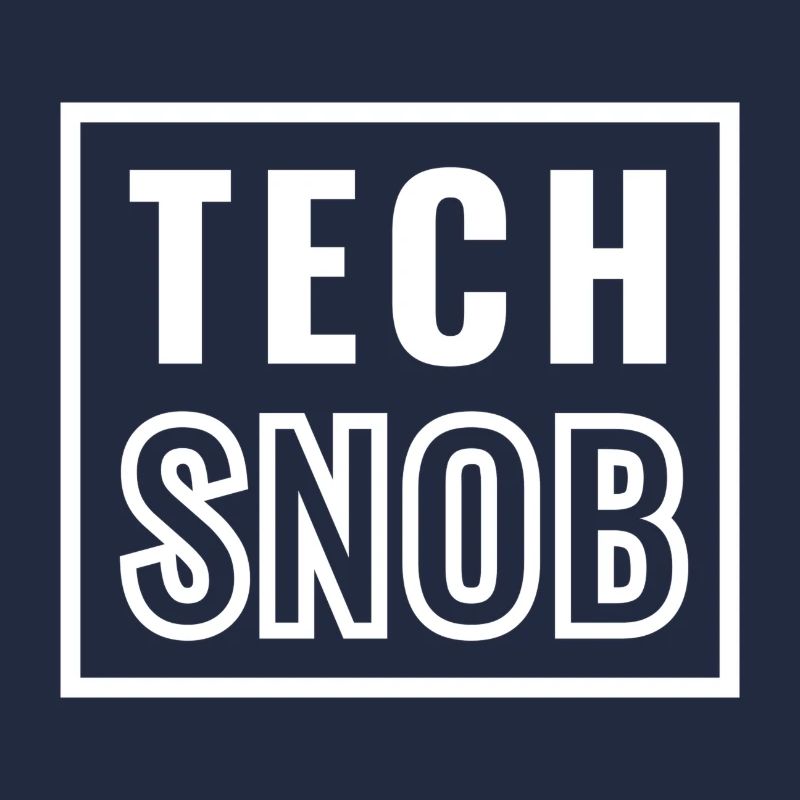 Tech Snob - Technologie - Informatique