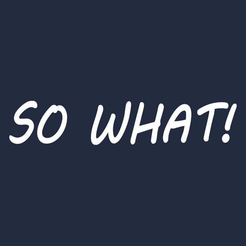 So what