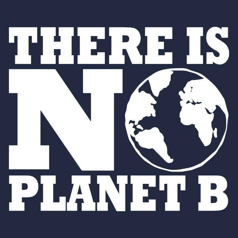 There is no planet B