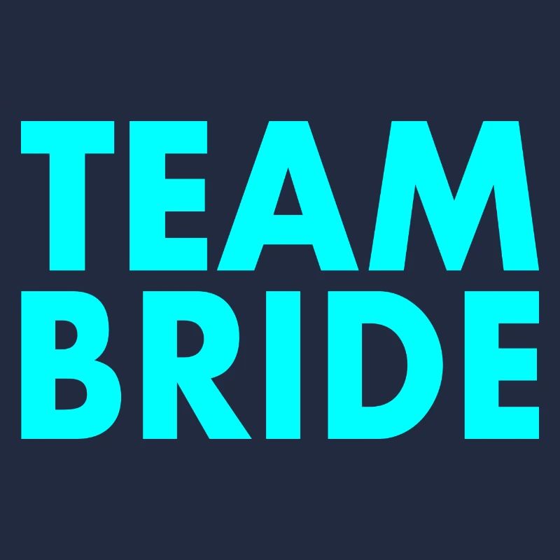 Team bride