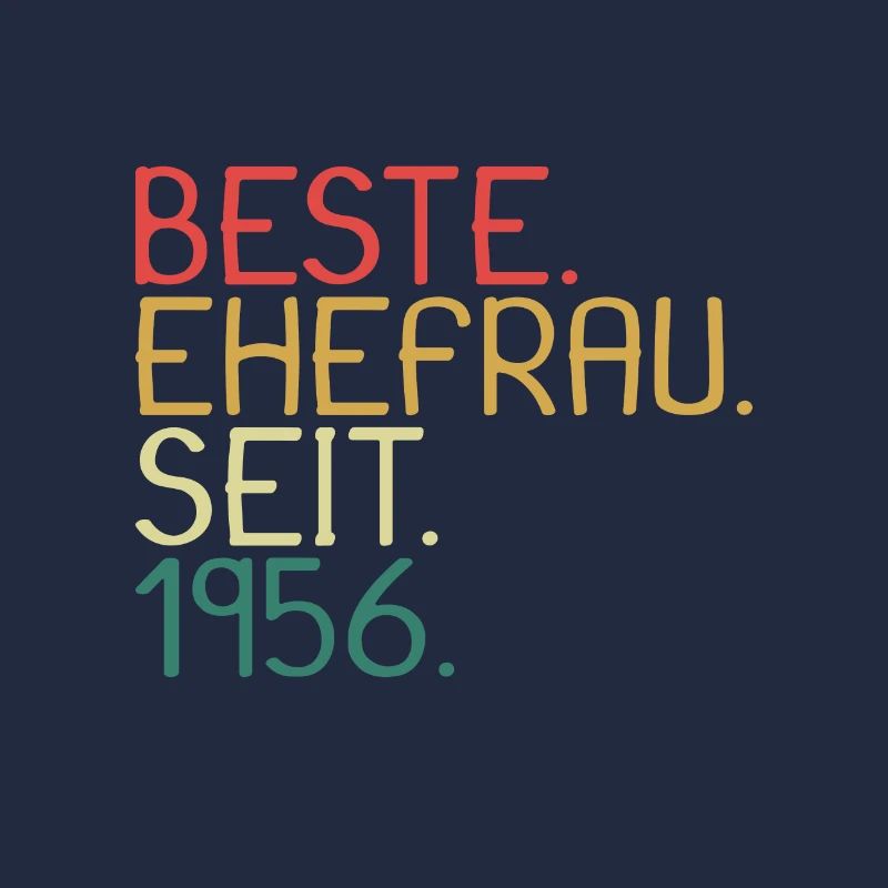 Beste Ehefrau Seit 1956 - Jahrestag Geschenk