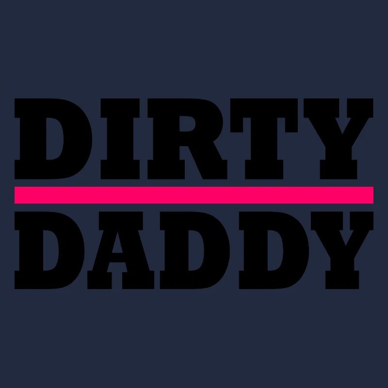 Dirty daddy