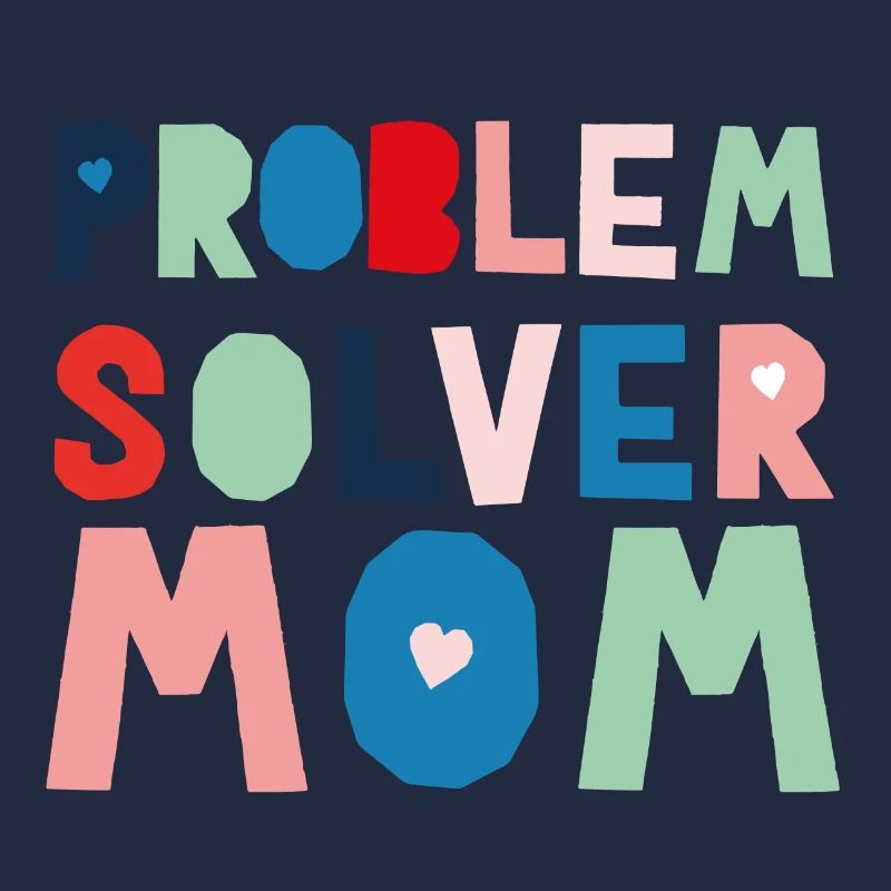 Problem Solver Mom