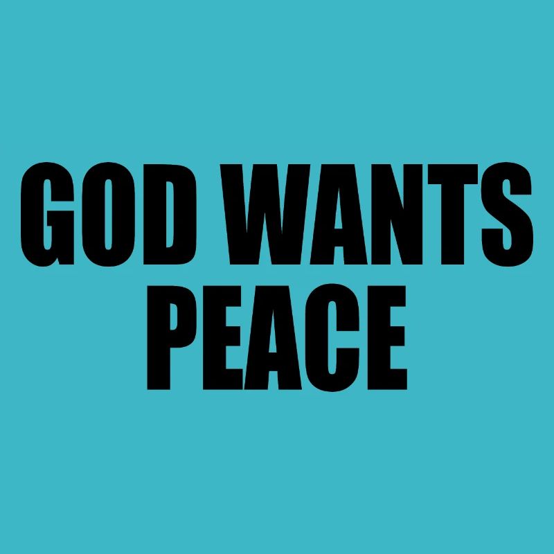 God wants peace