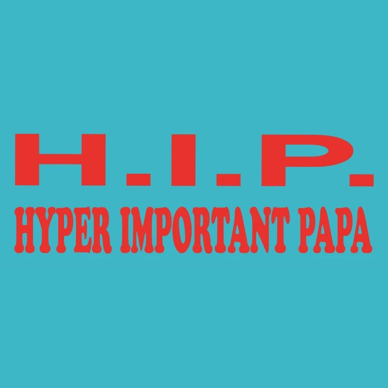 HYPER IMPORTANT PAPA