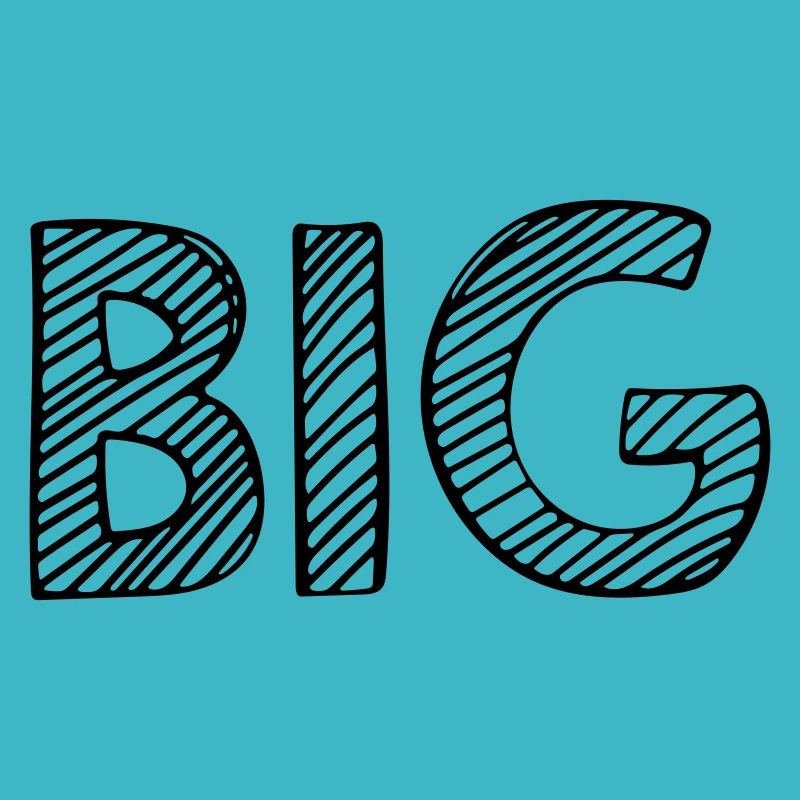 Big