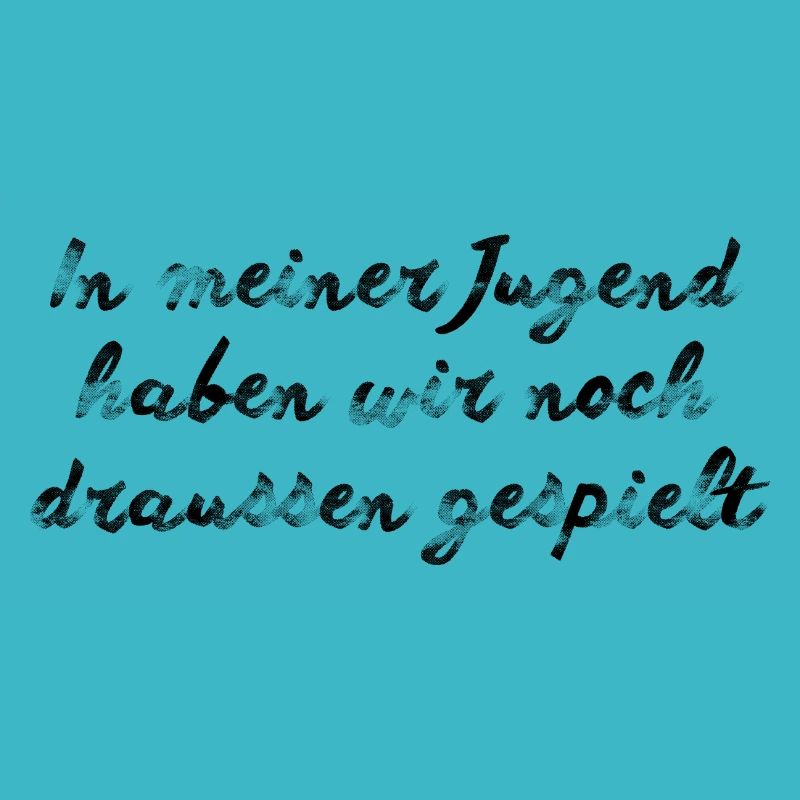 In meiner Jugend