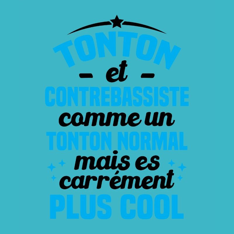 Tonton et Contrebassiste comme un tonton normal