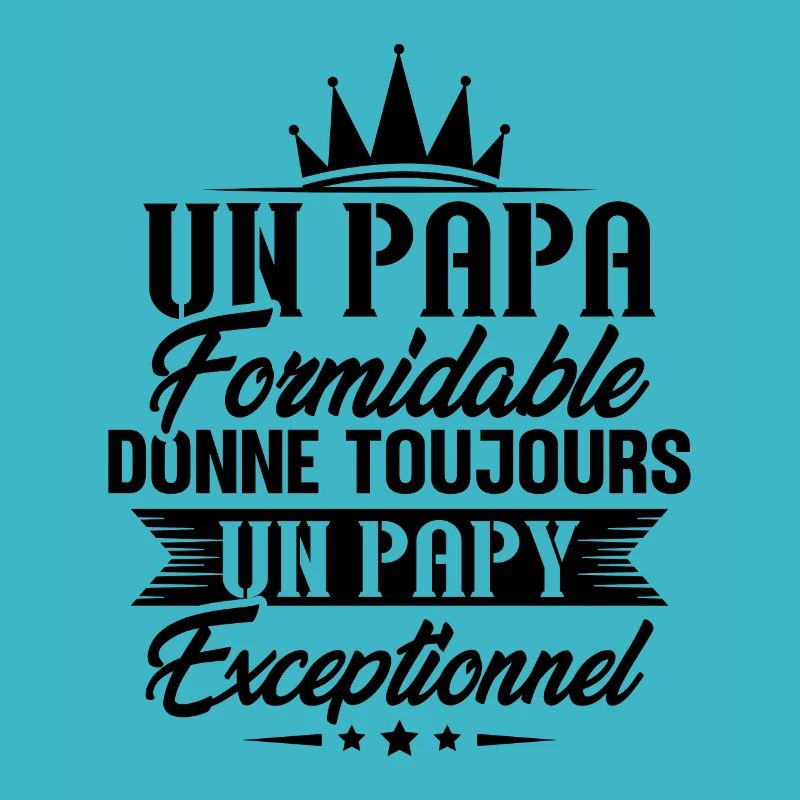 Un papa formidable donne toujours un papy
