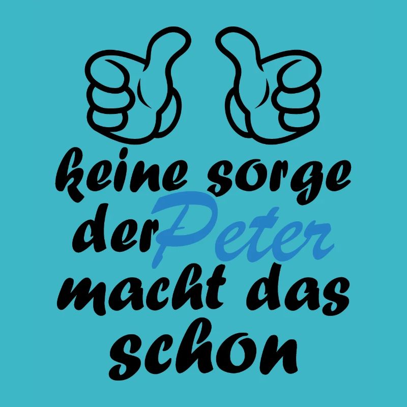 Der peter macht das schon
