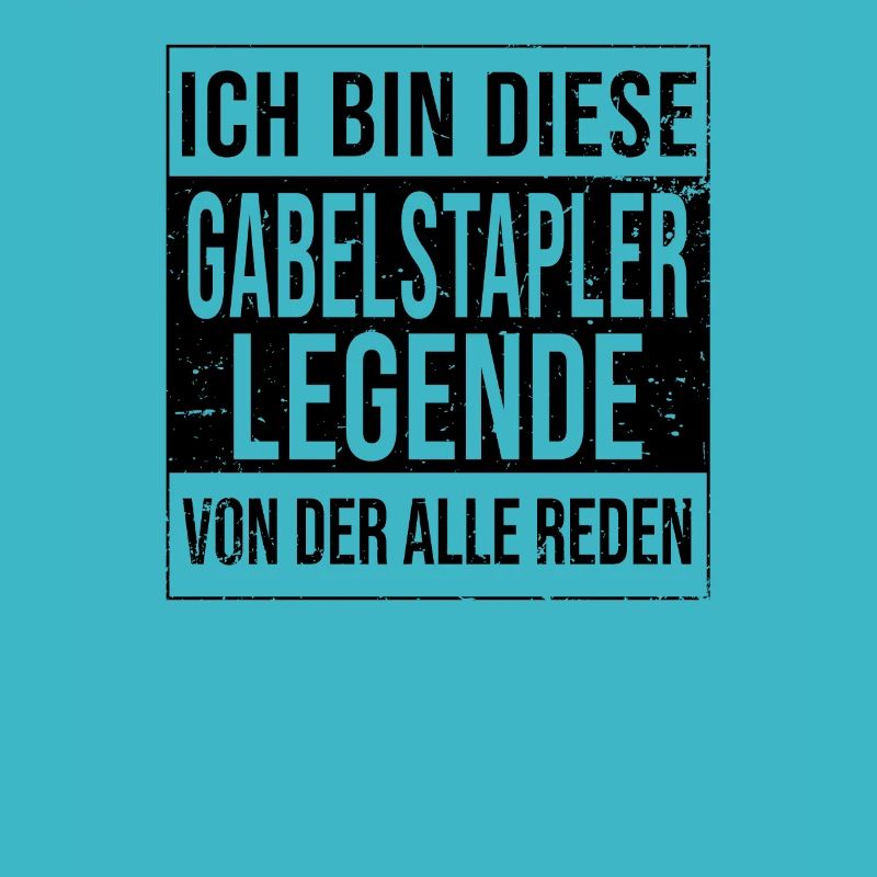Gabelstaplerfahrer Lagerleiter Legende Lagerist