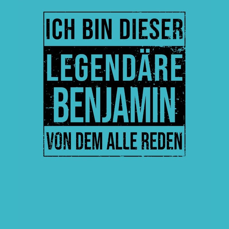 I'm this legendary for Benjamin