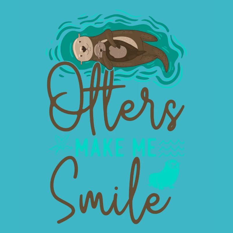 Otter Otters Make Me Smile