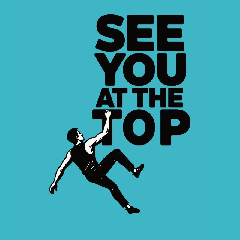 See You at the Top – Kletter‑Motivation